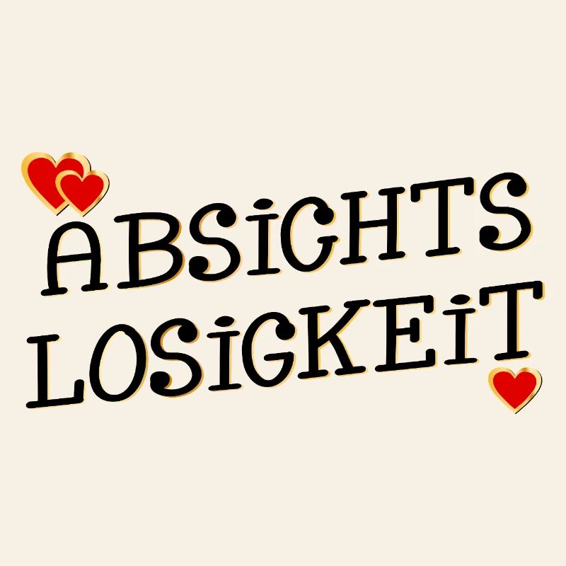ABSICHTSLOSIGKEIT HERZ