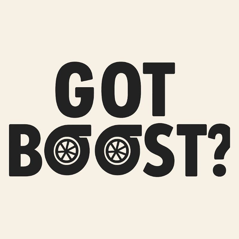 Got Boost Turbo