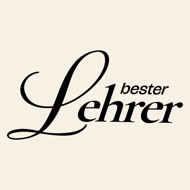 Beste Lehrer! 
