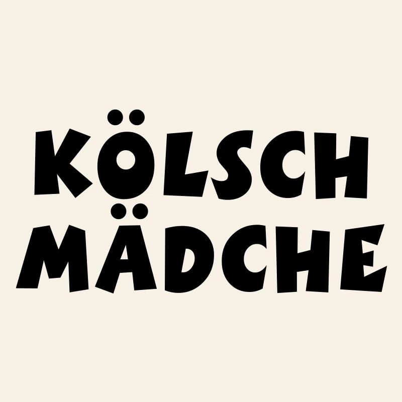 Kölsch Mädche - Ein Mädchen aus Köln