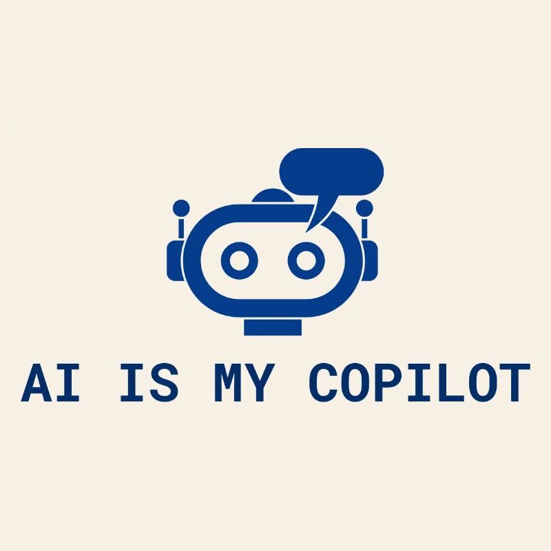 AI is My Copilot - Tech AI Design in Blue