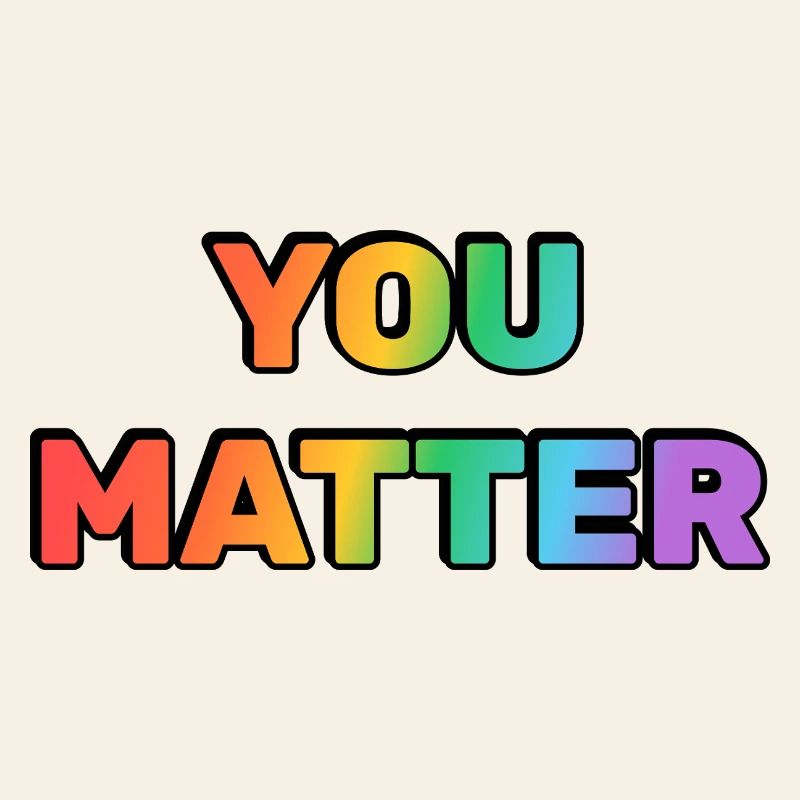 You Matter Rainbow Gradient Text