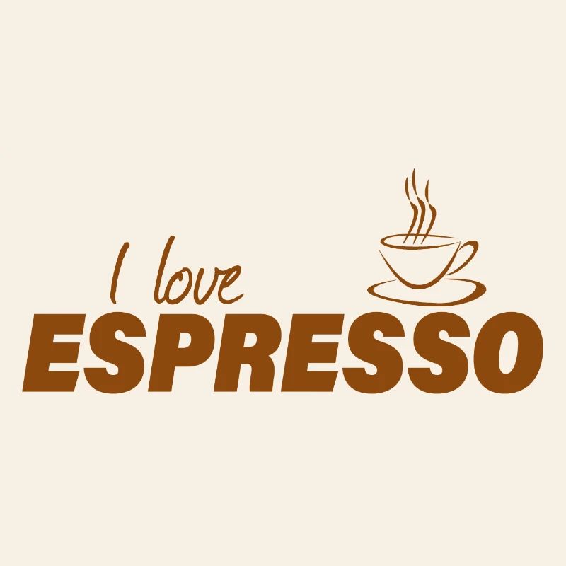 I LOVE ESPRESSO