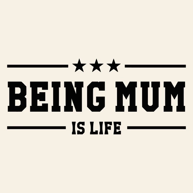 Mutter zu sein ist Leben! Muttertag