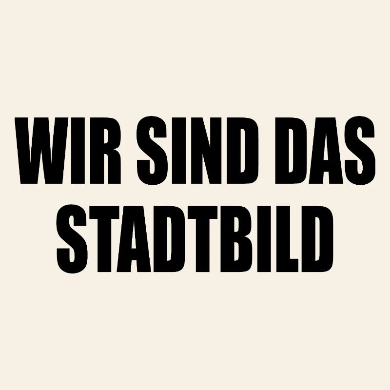 wir sind das stadtbild