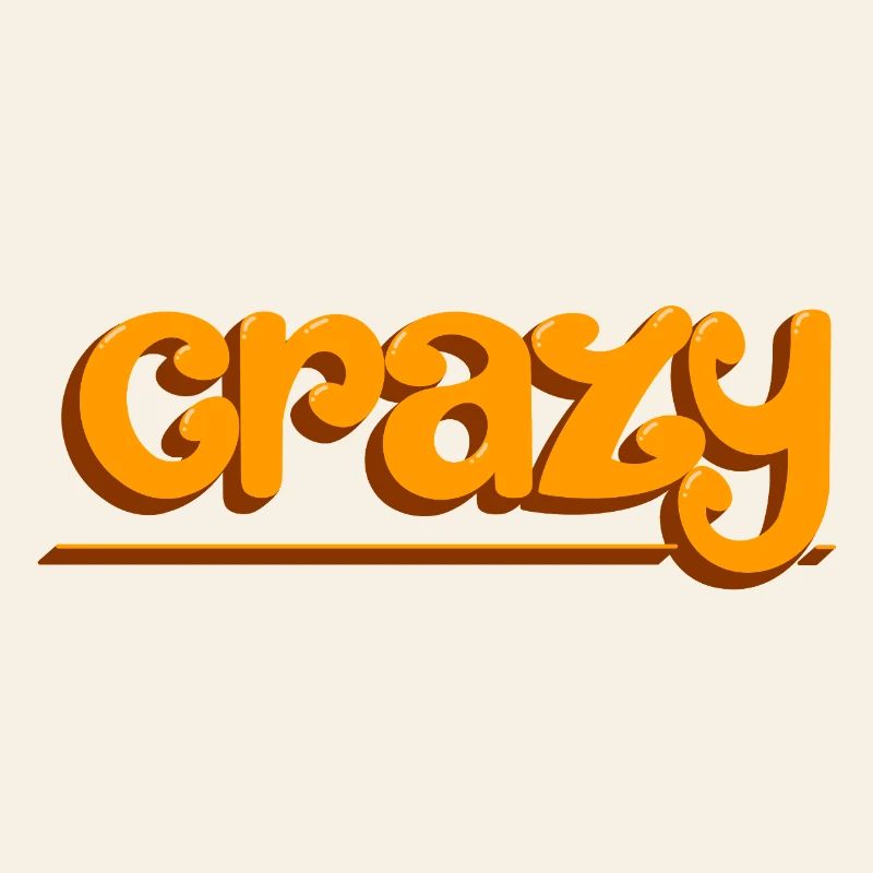 Crazy
