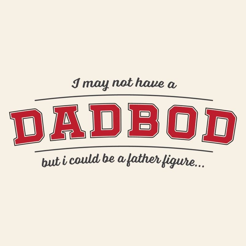 Dad Bod Father Figure Pun Tee (Change Color!)