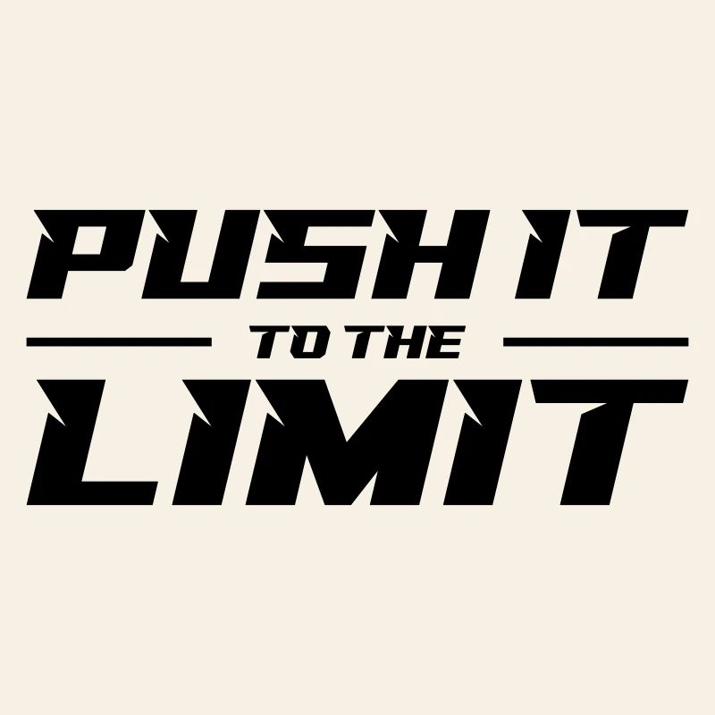 Push It To The Limit