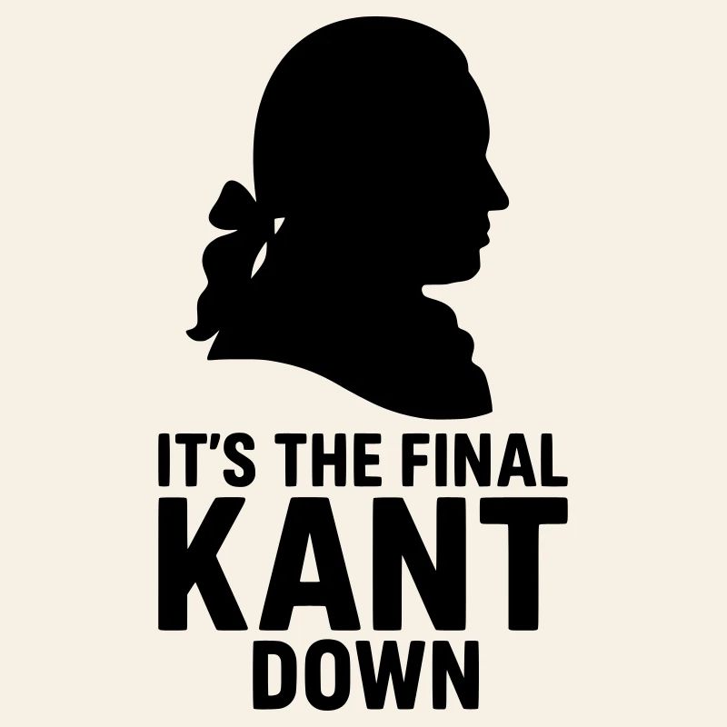Final Kant Down