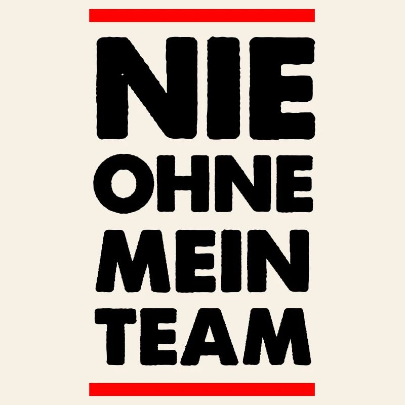 Never without a team