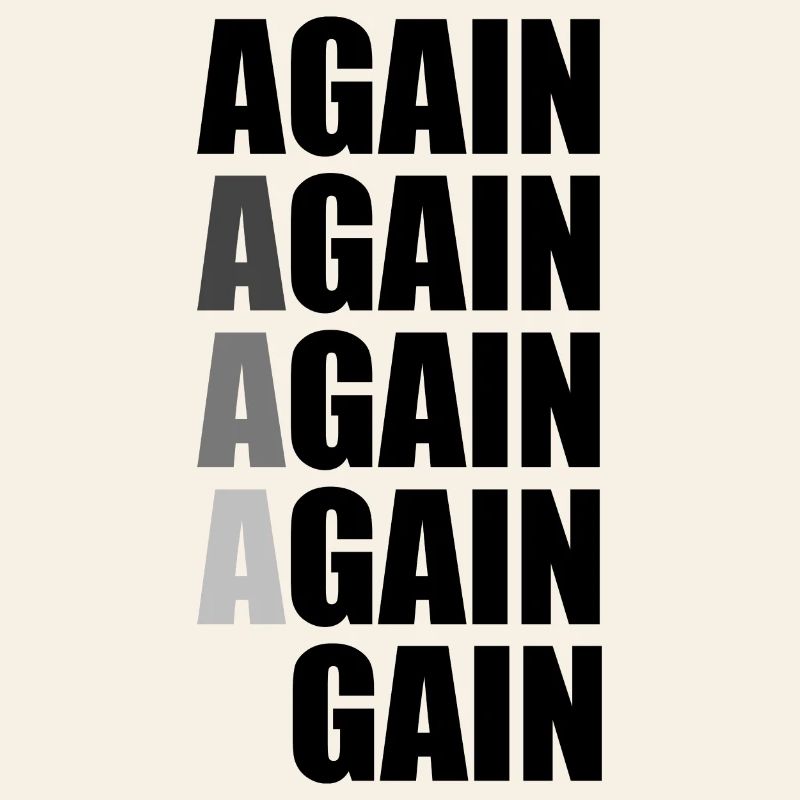 Again Again Again Again Gain