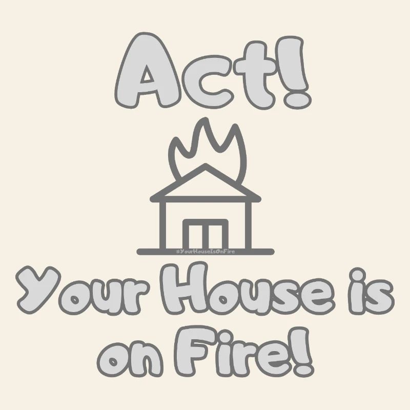 "Your House Is On Fire" Climate Protest & Demo Look