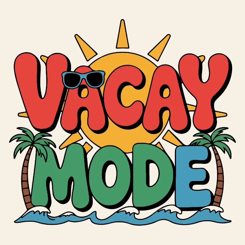Vacay Mode
