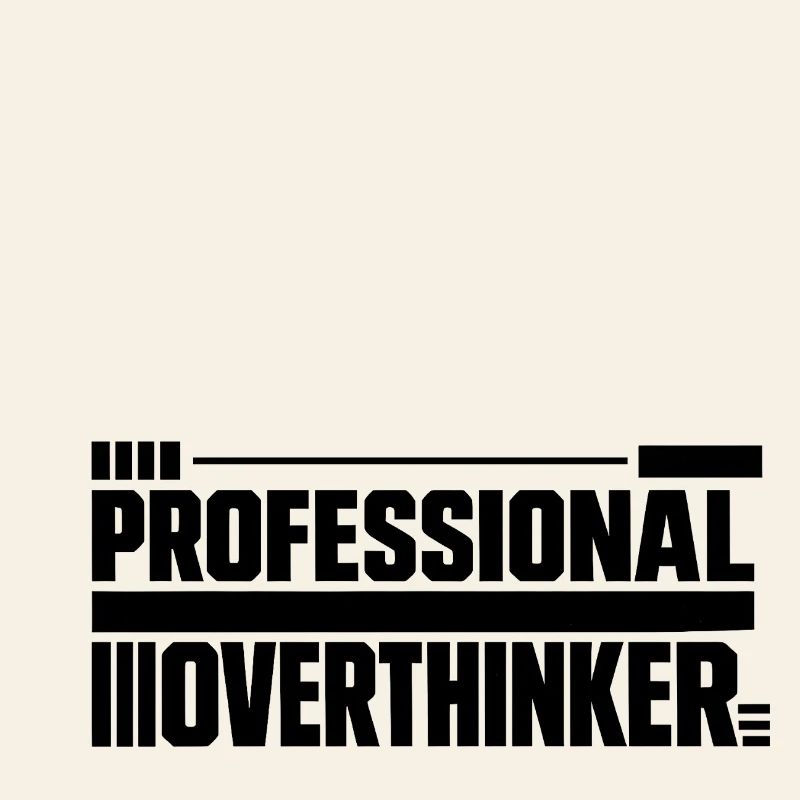 Introvertiert professional Overthinker