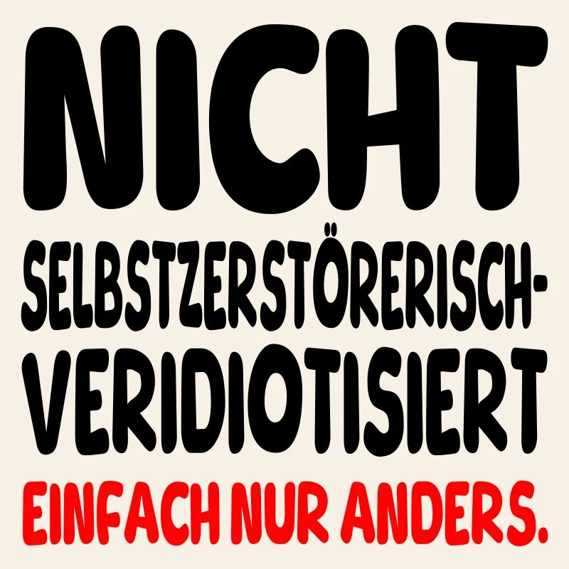 einfach nur anders