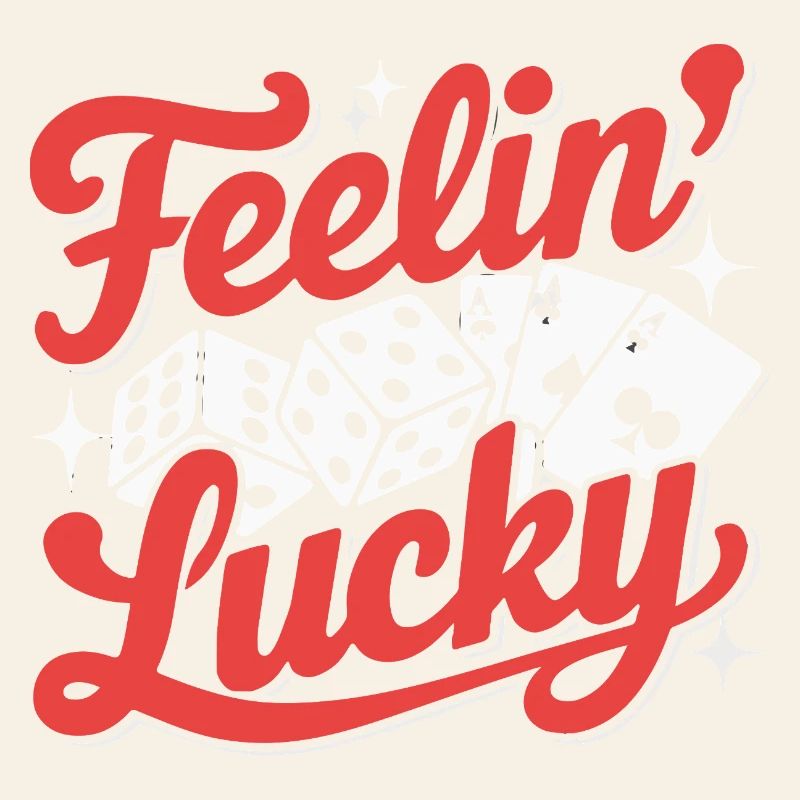 Feelin' Lucky