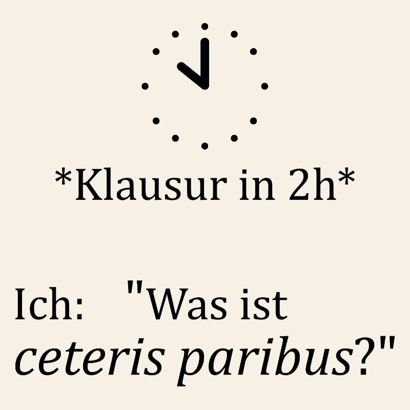 Unispruch "ceteris paribus" Geschenk, Studenten