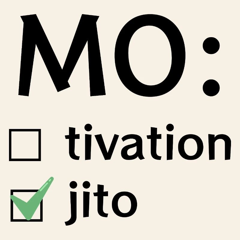 Motivation oder Mojito