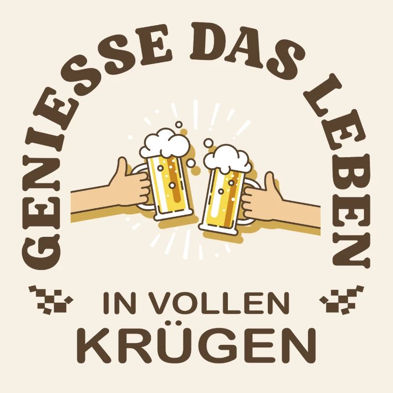 Genieße das Leben – Prost Bierkrug Spruch