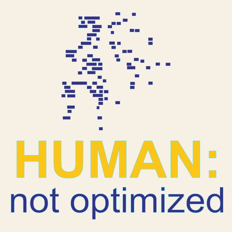 Human: Not Optimized