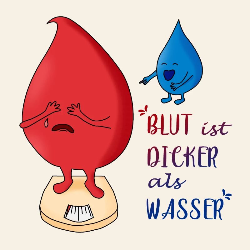 Blut ist dicker als Wasser