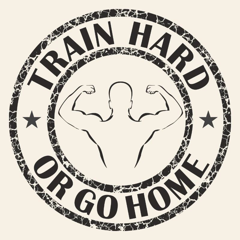 Trainiere hart oder geh nach Hause