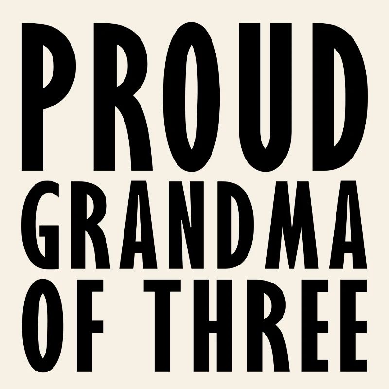 Fière grand-mère de 3