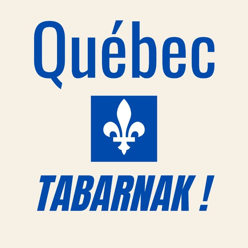 Québec Tabarnak !