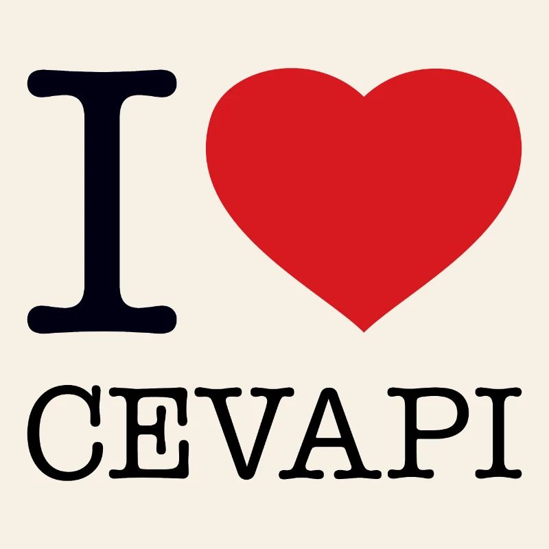 I LOVE CEVAPI