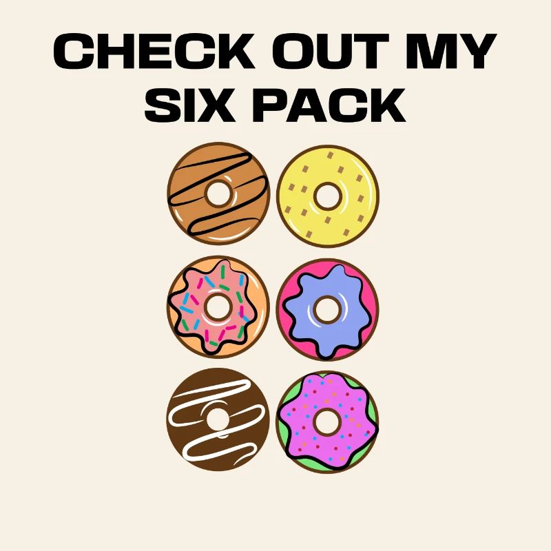 Sweets Funny Donut Statement Dessert