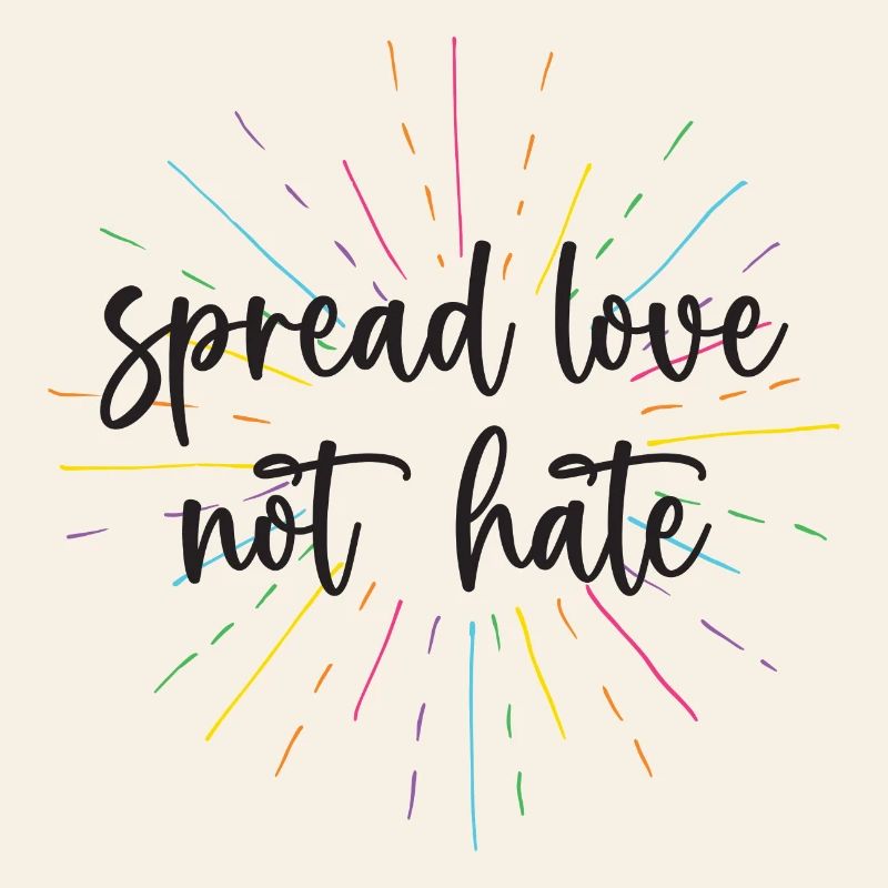 Pride Month - Spread Love Not Hate