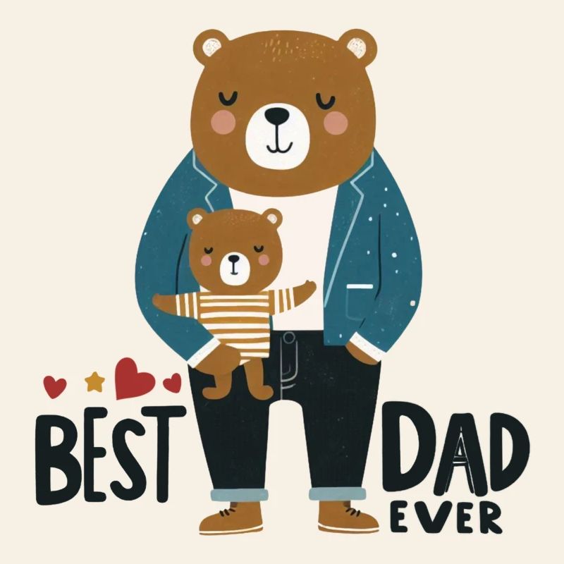 Best Dad Ever. Father's Day