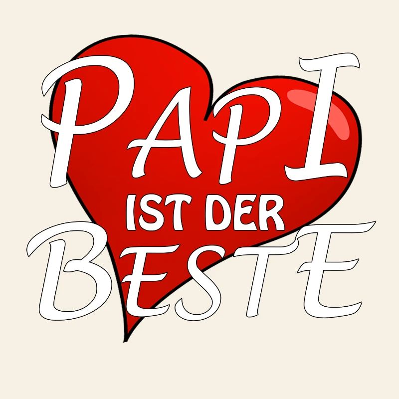 DADDY IS THE BEST