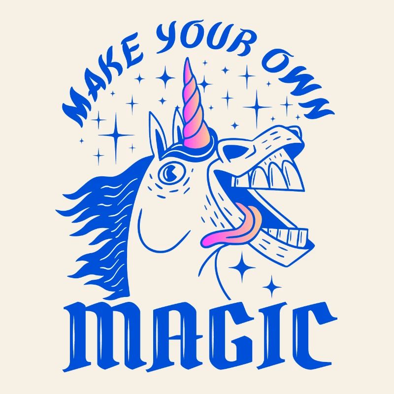 Make Your Own Magic – Wildes Einhorn-Design