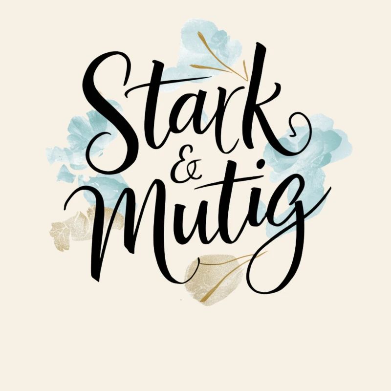 Stark und mutig Affirmations-Design