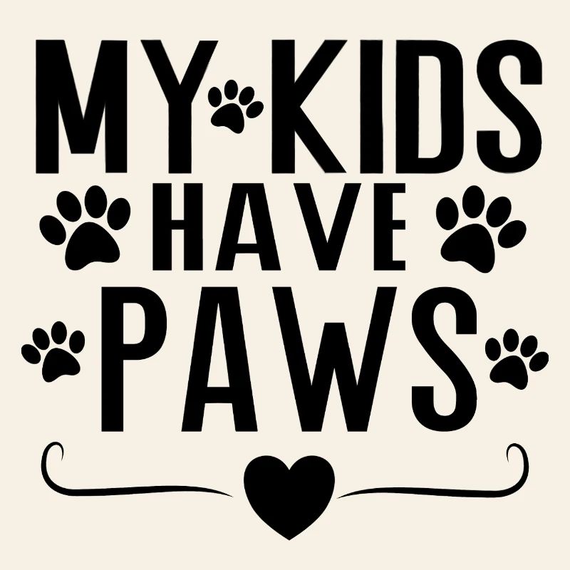 My Kids Have Paws – Dog Parent Statement Design