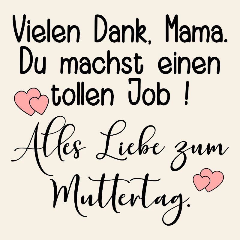 ALLES LIEBE ZUM MUTTERTAG - MAMA KOMPLIMENTE