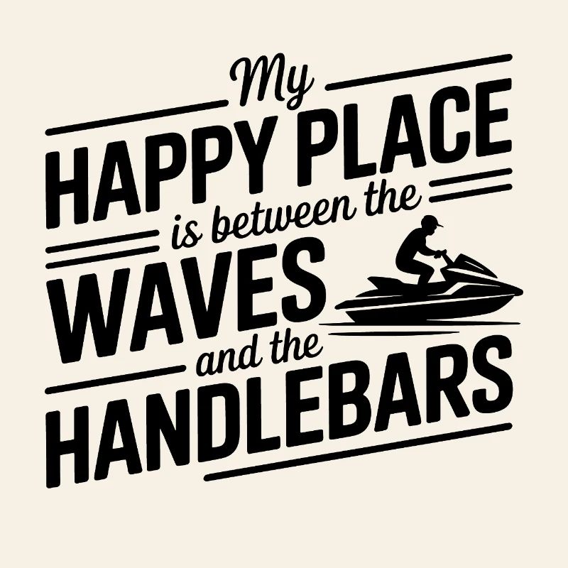Happy Place Between Waves And Handlebars 