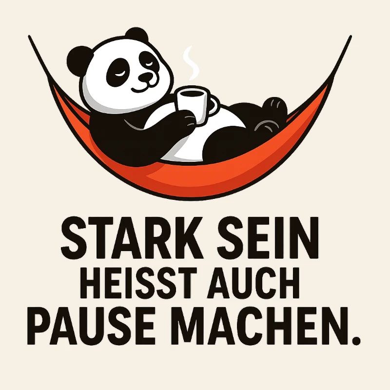 Panda Pause Kraft Spruch