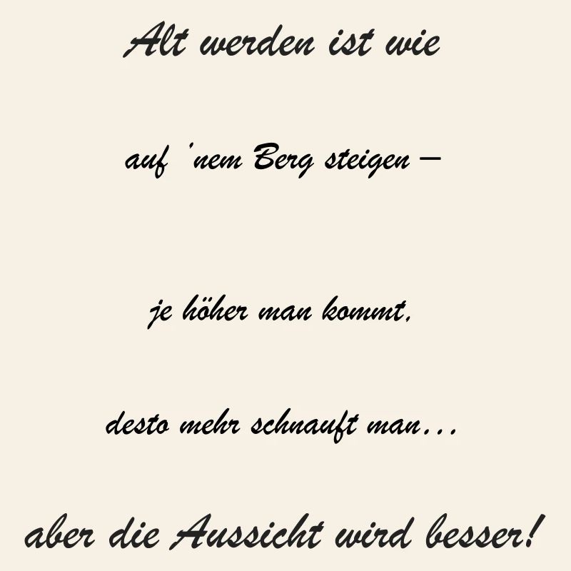 Altwerden: Die Aussicht Wird Besser