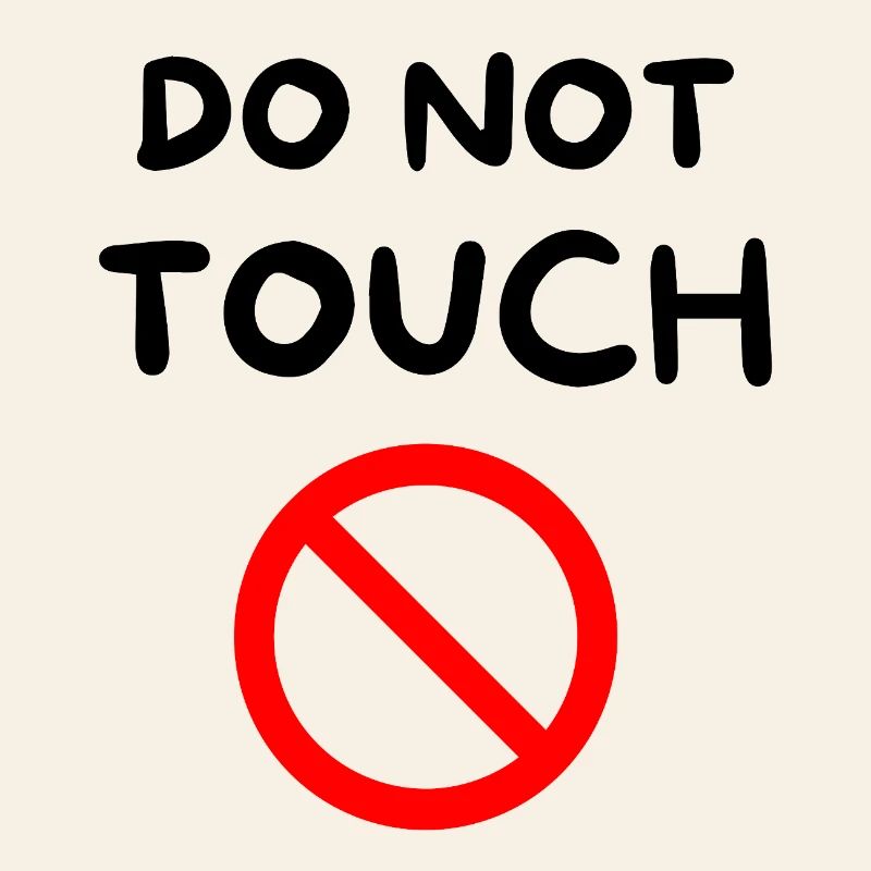 Ne pas toucher 🚫