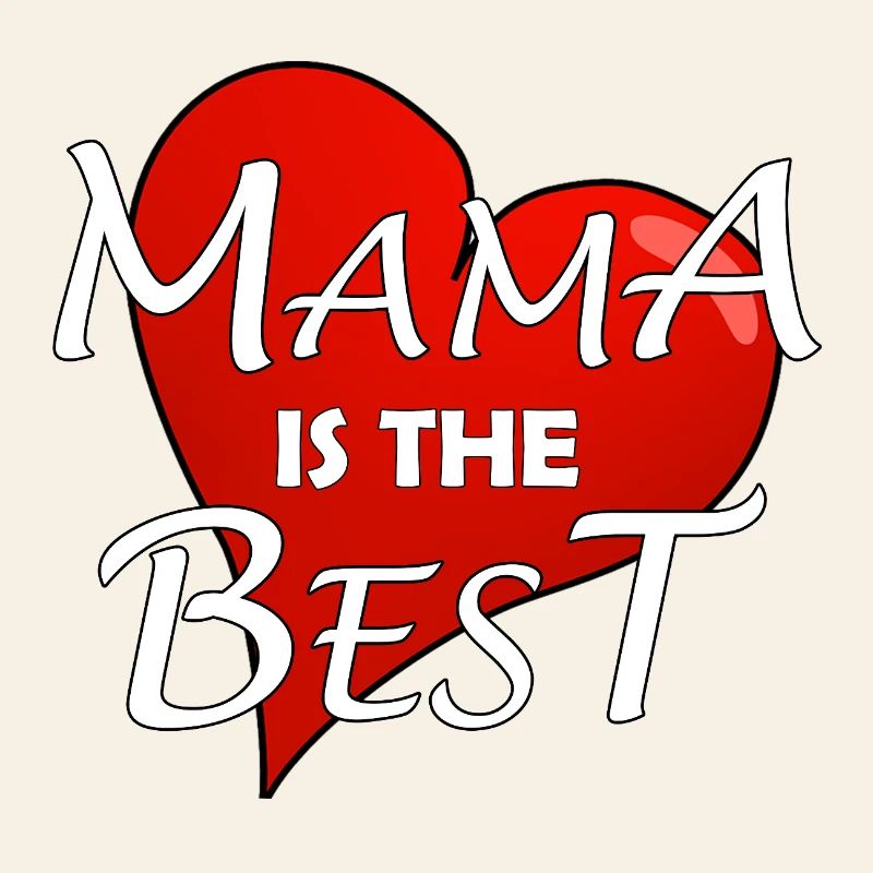 MAMA EST LA MEILLEURE