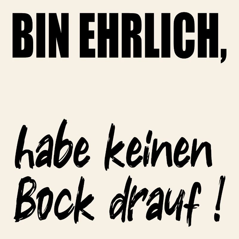 EHRLICHKEIT KEINEN BOCK