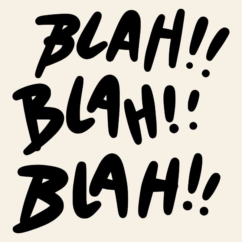 Blah Blah Blah schwarz Statement