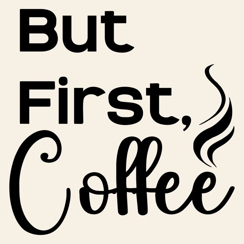 But_First_Coffee_cool