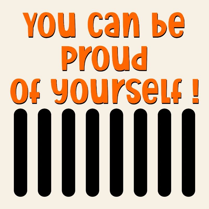 MOTIVATION BEING PROUD