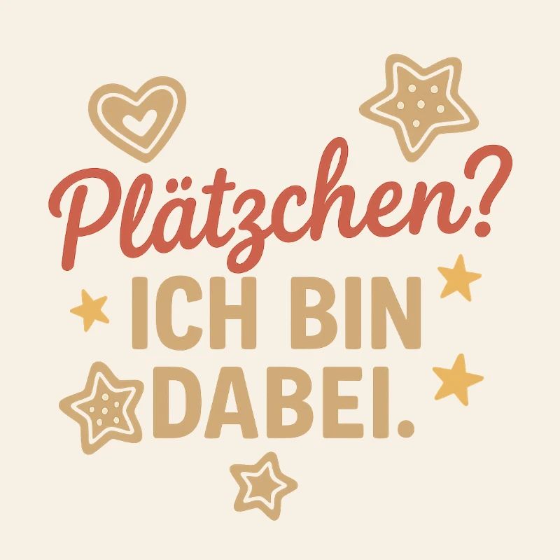 Plätzchen? Ich bin dabei.