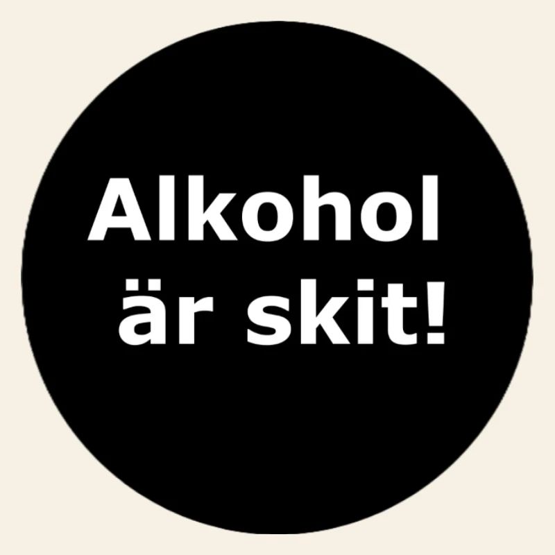 Alcohol is shit(Black circle)