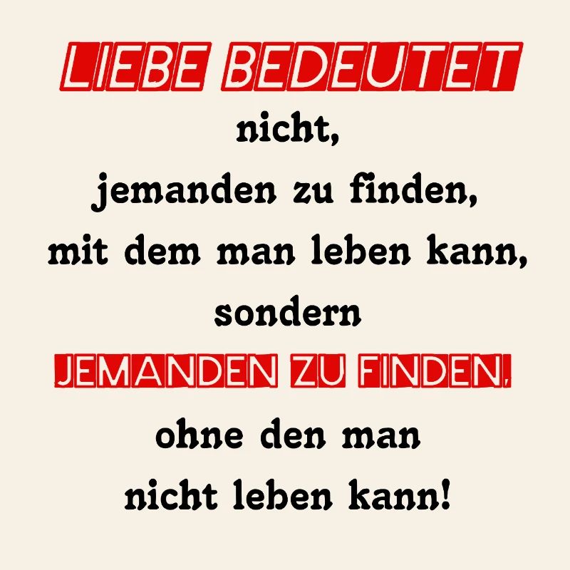♡ SPRUCH -> LIEBE BEDEUTET ♡