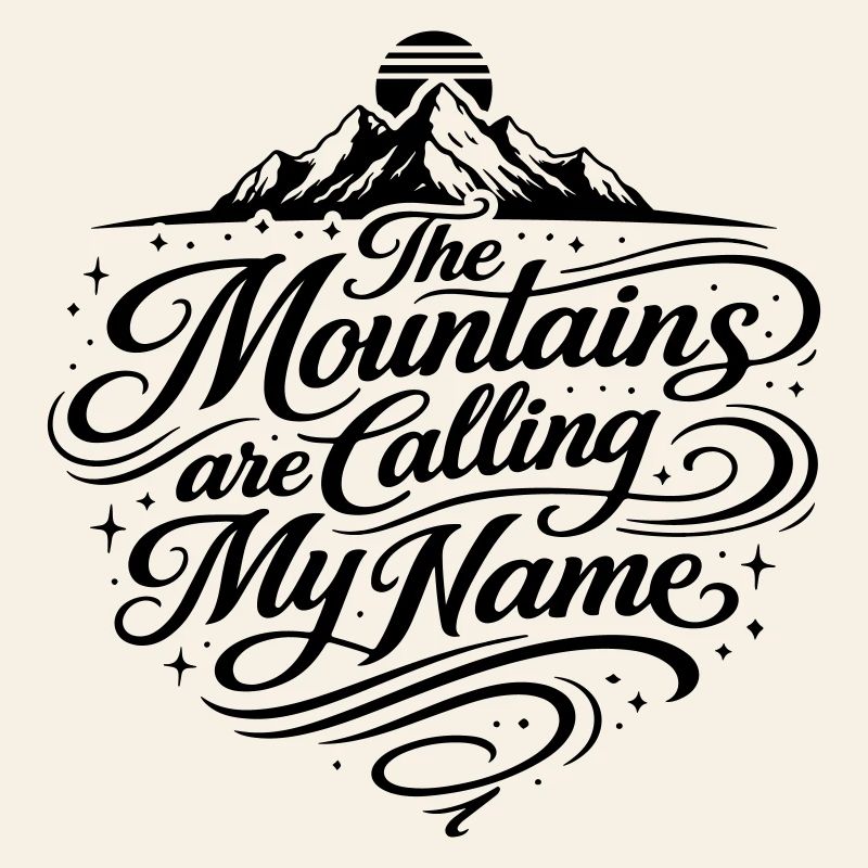 Die Berge Rufen Spruch Mountains